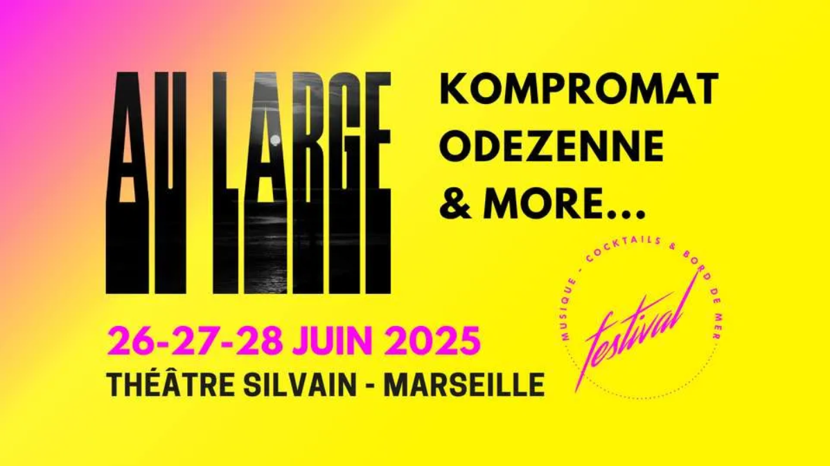 Au Large Festival à Marseille